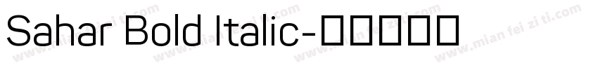 Sahar Bold Italic字体转换